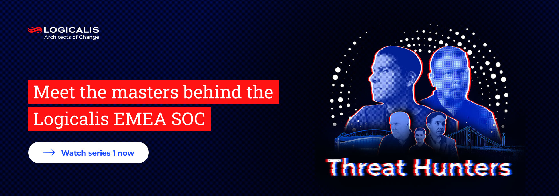 Threat Hunters EMEA Series 1